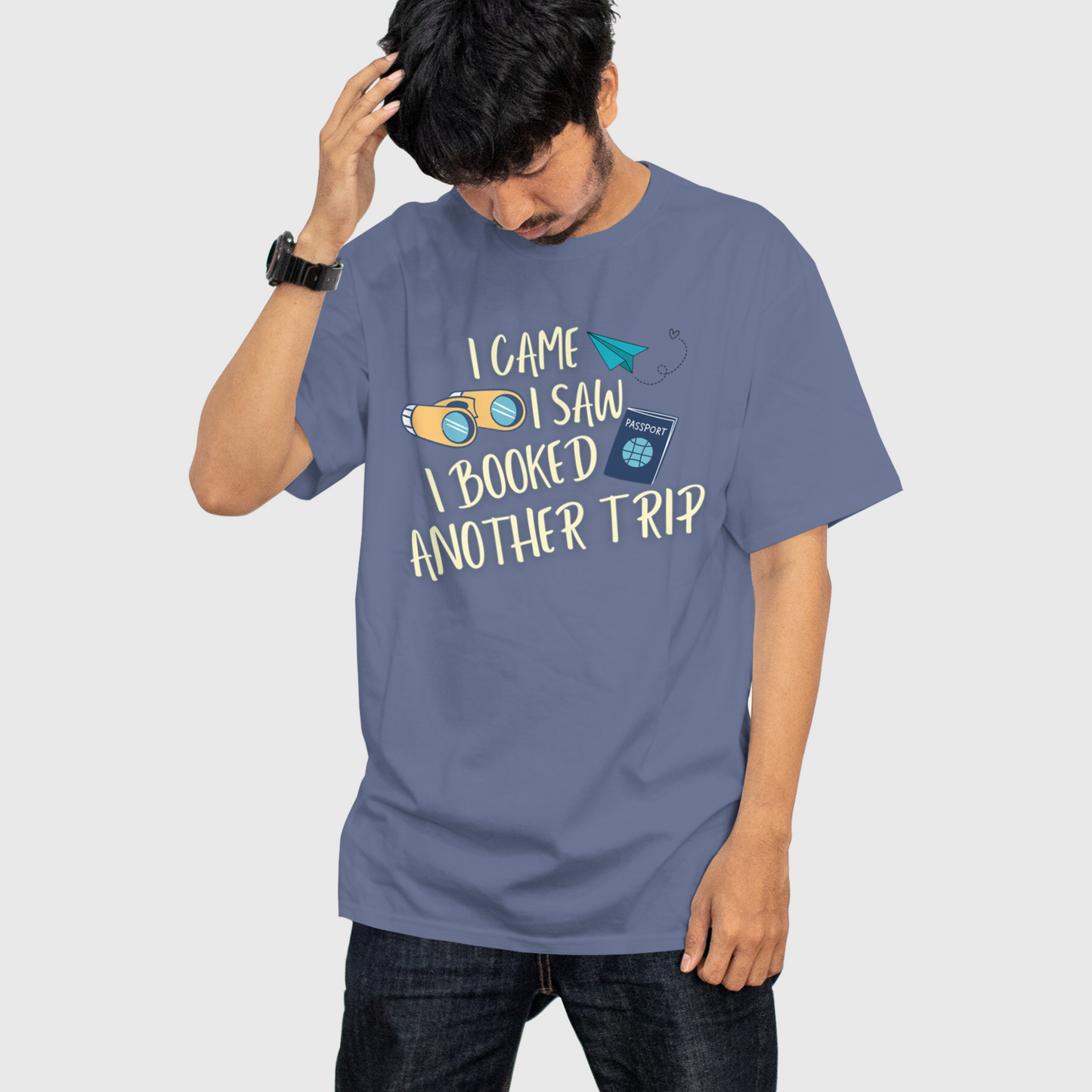 Booked another trip oversized T-shirt
