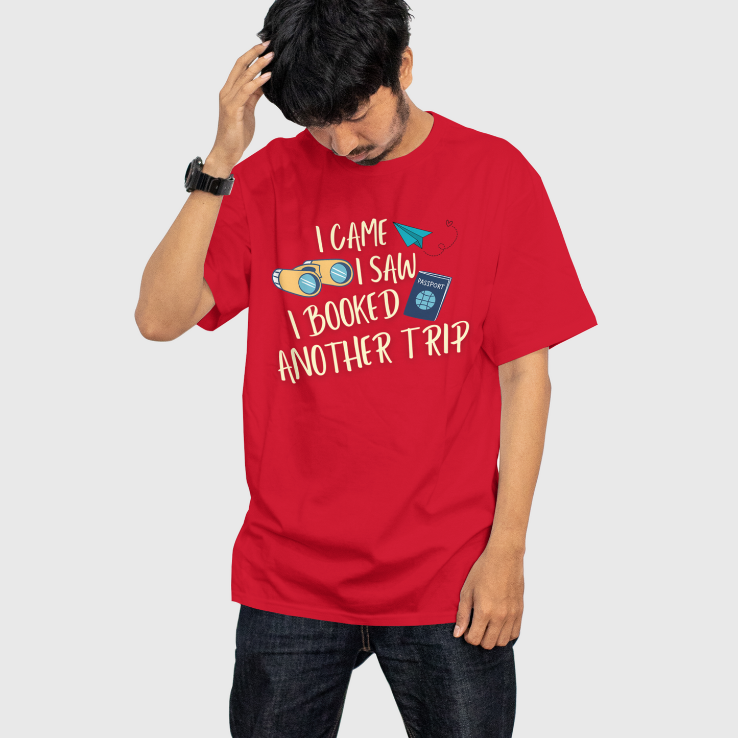 Booked another trip oversized T-shirt