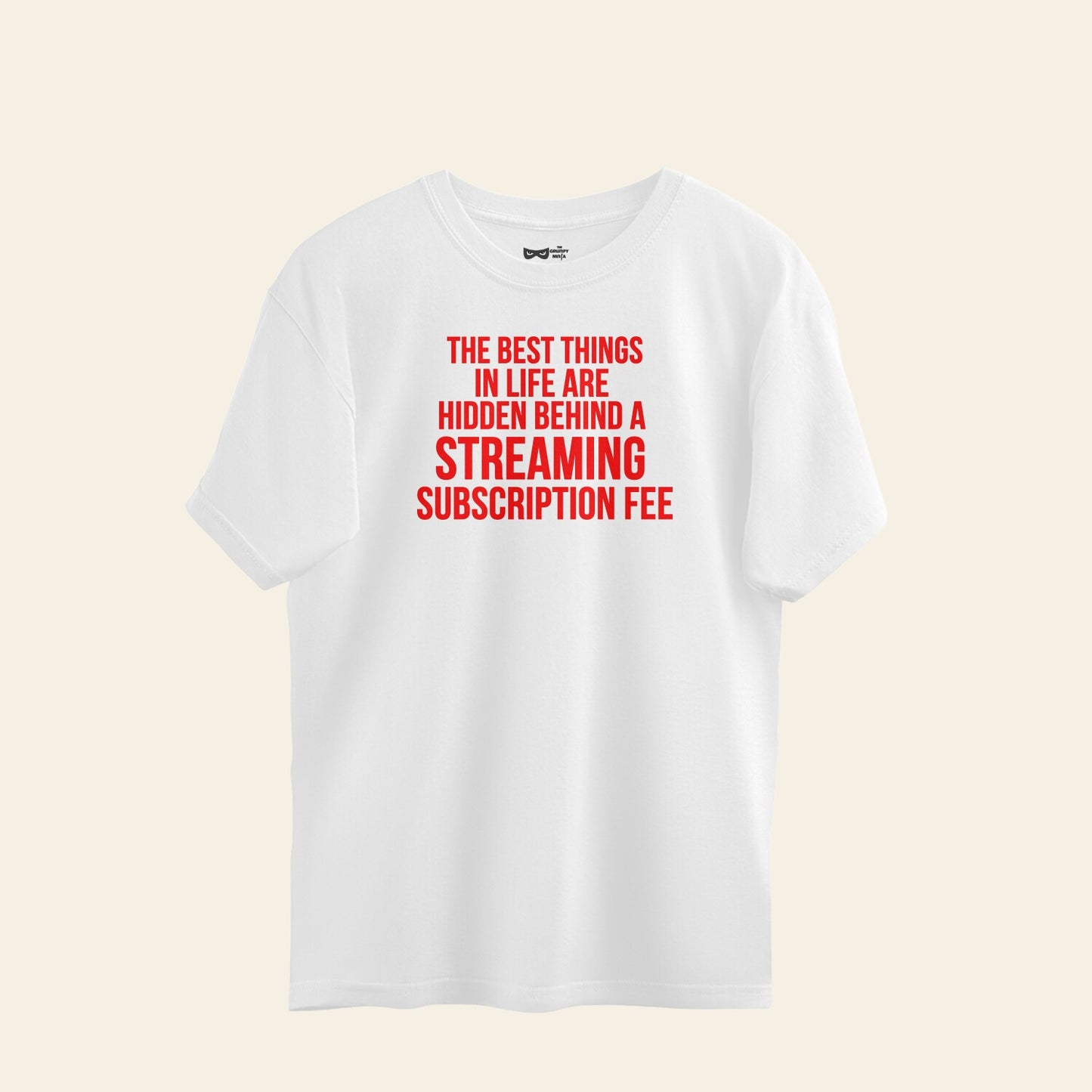 white t-shirt with red text on it, funny subscription themed t-shirt