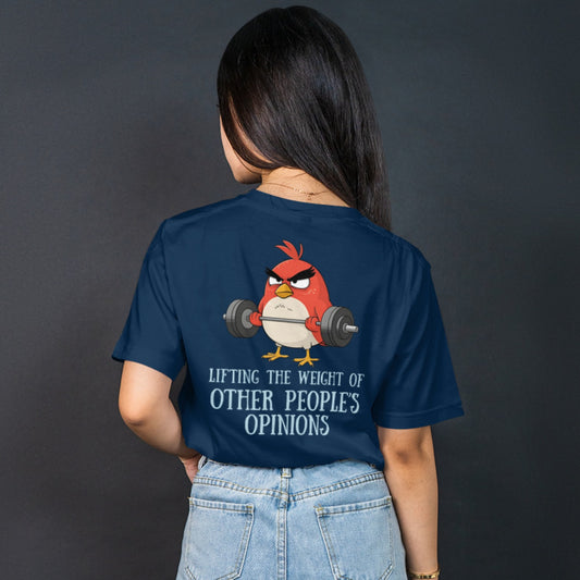 Woman wearing navy blue unisex graphic t-shirt with quote “Lifting the Weight of Other People’s Opinions”