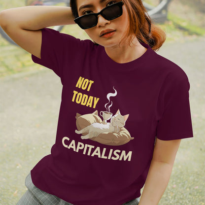 Model wearing “Not Today Capitalism” funny graphic t-shirt with sarcastic anti-capitalist quote.
