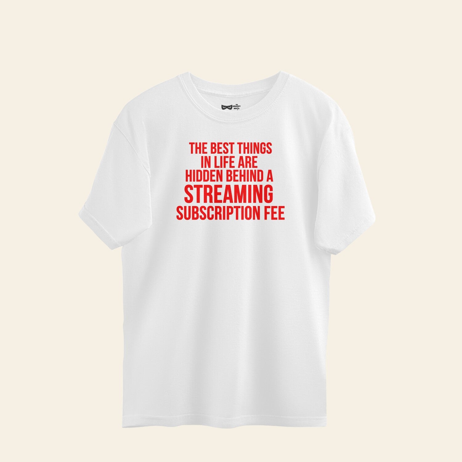 white t-shirt with red text on it, funny subscription themed t-shirt